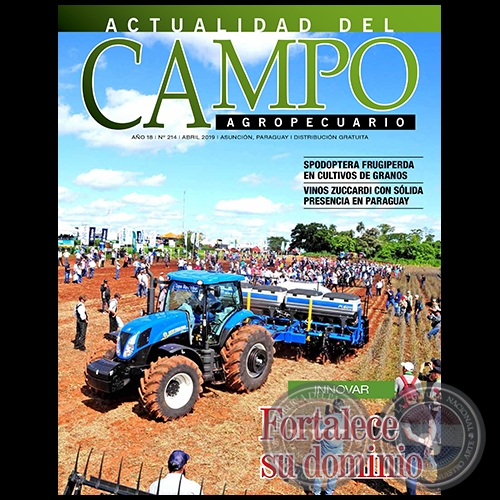 CAMPO AGROPECUARIO - AÑO 18 - NÚMERO 214 - ABRIL 2019 - REVISTA DIGITAL